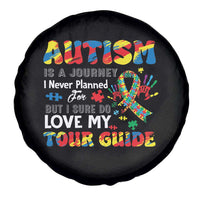Autism Awareness Spare Tire Cover Autism Is A Journey I Never Planned For But I Sure Do Love My Tour Guide