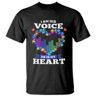 Autism Awareness T Shirt I Am His Voice He Is My Heart Mom Dad Parents Support - Wonder Print Shop