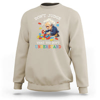 Autism Awareness Sweatshirt Don't Jundge What You Don't Understand Funny - Wonder Print Shop