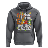Autism Awareness Hoodie See The Able Not The Label - Wonder Print Shop