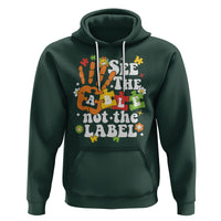 Autism Awareness Hoodie See The Able Not The Label - Wonder Print Shop