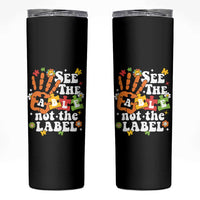 Autism Awareness Skinny Tumbler See The Able Not The Label