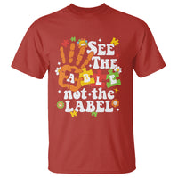 Autism Awareness T Shirt See The Able Not The Label - Wonder Print Shop