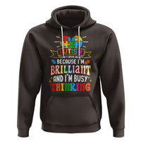 Autism Awareness Hoodie I Don't Speak Much Because I'm Brilliant And I'm Busy Thinking Autistic - Wonder Print Shop