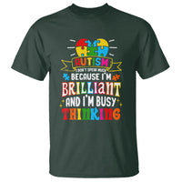 Autism Awareness T Shirt I Don't Speak Much Because I'm Brilliant And I'm Busy Thinking Autistic - Wonder Print Shop