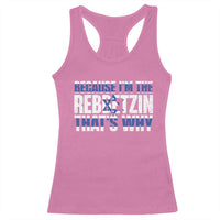 Funny Jewish Racerback Tank Top Because I'm The Rebbetzin That's Why Rabbi Purim