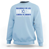Funny Jewish Sweatshirt Because I'm The Rebbetzin That's Why Rabbi Purim