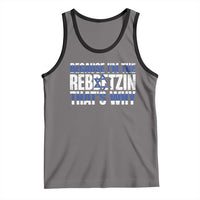 Funny Jewish Tank Top Because I'm The Rebbetzin That's Why Rabbi Purim