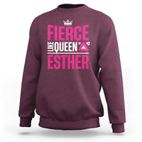 Purim Fierce Like Queen Esther Sweatshirt