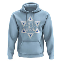 Not Today Haman Purim Hoodie Hamantash Jewish Star of David