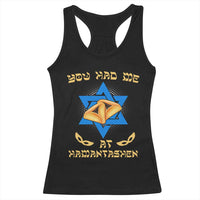 Funny Purim Racerback Tank Top You Had Me At Hamantash