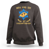 Funny Purim Sweatshirt You Had Me At Hamantash