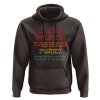 Funny Due To Inflation This Is My Purim Costume Hoodie