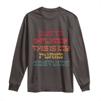 Funny Due To Inflation This Is My Purim Costume Long Sleeve Shirt