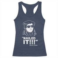 Funny Martin Luther Nailed It Racerback Tank Top