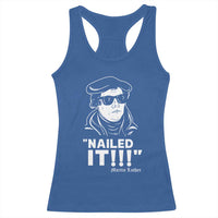 Funny Martin Luther Nailed It Racerback Tank Top