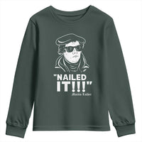 Funny Martin Luther Nailed It Youth Sweatshirt