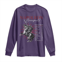 Funny History Lover Long Sleeve Shirt Napoleon Bonaparte World Tour