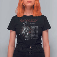 Funny History Lover T Shirt For Women Napoleon Bonaparte World Tour