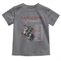 Funny History Lover Toddler T Shirt Napoleon Bonaparte World Tour