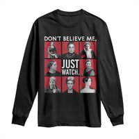 Strong Historical Women Long Sleeve Shirt Don't Believe Me Just Watch