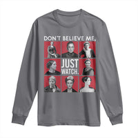Strong Historical Women Long Sleeve Shirt Don't Believe Me Just Watch