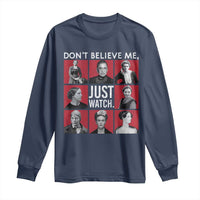 Strong Historical Women Long Sleeve Shirt Don't Believe Me Just Watch