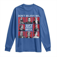 Strong Historical Women Long Sleeve Shirt Don't Believe Me Just Watch