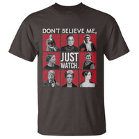Strong Historical Women T Shirt Don't Believe Me Just Watch