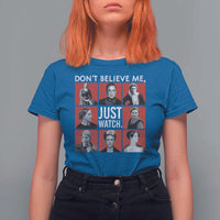 Strong Historical Women T Shirt For Women Don't Believe Me Just Watch