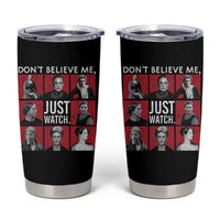 Strong Historical Women Tumbler Cup Don't Believe Me Just Watch
