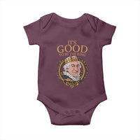 Satirical Funny History Jokes Baby Onesie It's Good To Be The King