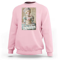 Satirical Funny History Jokes Sweatshirt Let Them Eat Cake Marie Antoinette Queen of France