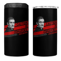 John Brown 4 in 1 Can Cooler Tumbler Caution Is Cowardice