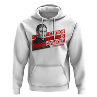 John Brown Hoodie Caution Is Cowardice