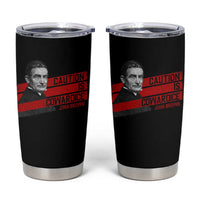 John Brown Tumbler Cup Caution Is Cowardice
