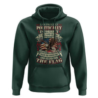 American Patriotism Hoodie Proudly Politically Incorrect God Bless America Support Troops