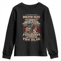 American Patriotism Youth Sweatshirt Proudly Politically Incorrect God Bless America Support Troops
