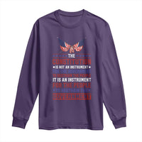 American Patriotism Long Sleeve Shirt The Constitution Is An Instrument