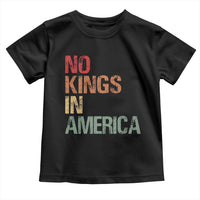 Retro No Kings in America Toddler T Shirt