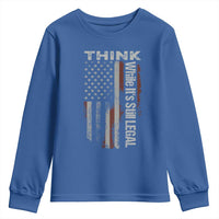 Think While It's Still Legal Youth Sweatshirt