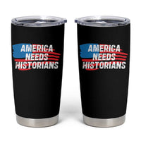America Needs Historians Tumbler Cup