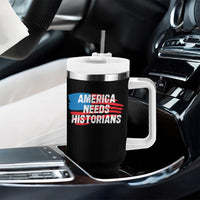 America Needs Historians Tumbler With Handle