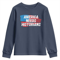 America Needs Historians Youth Sweatshirt
