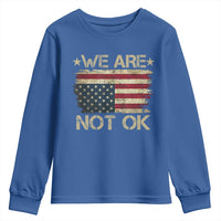 We Are Not Ok American Flag Upside Down Youth Sweatshirt