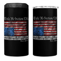 American Flag Upside Down Thomas Jefferson 4 in 1 Can Cooler Tumbler When Tyranny Becomes Law Rebellion Becomes Duty