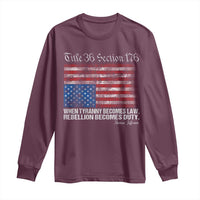 American Flag Upside Down Thomas Jefferson Long Sleeve Shirt When Tyranny Becomes Law Rebellion Becomes Duty