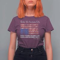 American Flag Upside Down Thomas Jefferson T Shirt For Women When Tyranny Becomes Law Rebellion Becomes Duty
