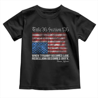 American Flag Upside Down Thomas Jefferson Toddler T Shirt When Tyranny Becomes Law Rebellion Becomes Duty