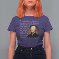 Political Thomas Jefferson Quote T Shirt For Women Prevent The Government From Wasting The Labors Of The People Under The Pretense Of Taking Care